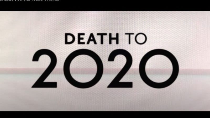 Muerte al 2020: Netflix nos adelantó el final del año más difícil de la historia mundial